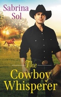 Cover: The Cowboy Whisperer - Grand Central Publishing