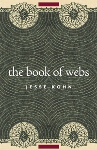 Enlarge image Cover: The Book of Webs - University of Massachusetts Press