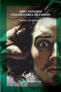 Cover: Abel Sanchez. Una historia de pasion - Esmeralda Publishing LLC