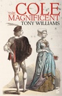 Cover: Cole the Magnificent - Salt Publishing