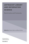 Cover: Antiracist Library and Information Science - Emerald Publishing Limited