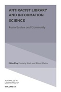 Cover: Antiracist Library and Information Science - Emerald Publishing Limited