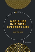 Cover: Media Use in Digital Everyday Life - Emerald Publishing Limited