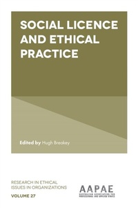 Abbildung von: Social Licence and Ethical Practice - Emerald Publishing Limited