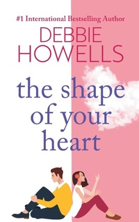 Enlarge image Cover: The Shape of Your Heart - Boldwood Books Ltd
