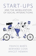 Cover: Start-Ups and the Mobilization of Social Interactions - Emerald Publishing Limited