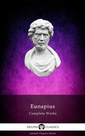 Cover: Delphi Complete Works of Eunapius (Illustrated) - Delphi Publishing Ltd
