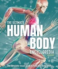 Cover: The Ultimate Human Body Encyclopedia - Welbeck Children's Books