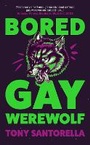 Bild: Bored Gay Werewolf - Atlantic Books