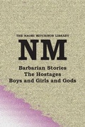 Cover: Barbarian Stories, with The Hostages, and Boys and Girls and Gods - Kennedy And Boyd
