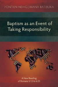Abbildung von: Baptism as an Event of Taking Responsibility - Langham Monographs