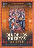 Cover: DiA De Los Muertos Oracle - Blue Angel Gallery