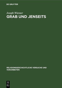 Enlarge image Cover: Grab und Jenseits - De Gruyter