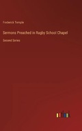 Cover: Sermons Preached in Rugby School Chapel - Outlook Verlag