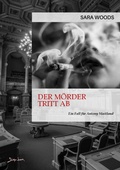 Cover: DER M&Ouml;RDER TRITT AB - EIN FALL F&Uuml;R ANTONY MAITLAND - BookRix