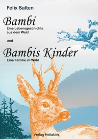 Abbildung von: Bambi und Bambis Kinder - Verlag Heliakon