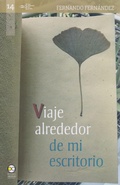 Cover: Viaje alrededor de mi escritorio - Bonilla Artigas Editores