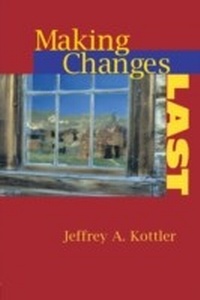 Enlarge image Cover: Making Changes Last - Routledge