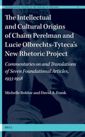 Cover: The Intellectual and Cultural Origins of Chaim Perelman and Lucie Olbrechts-Tyteca's New Rhetoric Project - Brill
