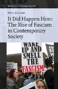 Enlarge image Cover: It Did Happen Here: The Rise of Fascism in Contemporary Society - Brill