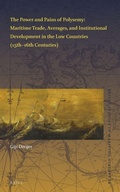 Cover: The Power and Pains of Polysemy: Maritime Trade, Averages, and Institutional Development in the Low Countries (15th-16th Centuries) - Brill