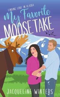 Enlarge image Cover: My Favorite Moosetake - Jackie M. Wallick