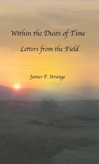 Enlarge image Cover: Within the Dusts of Time: Letters from the Field - Midkiffstrangellc
