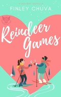 Cover: Reindeer Games: A Holiday Romance Novella (Denver Defiant, #1.5) - Denver Defiant