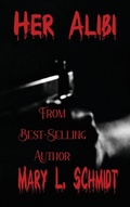 Cover: Her Alibi - M. Schmidt Productions