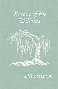 Abbildung von: Breeze of The Willows - Sapphire Publishing - San Francisco
