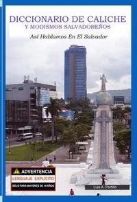 Abbildung von: Diccionario de Caliche y Modismos Salvadoreños - Diaspora SV USA