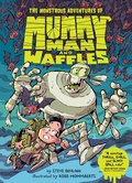 Cover: The Monstrous Adventures of Mummy Man and Waffles - HarperCollins