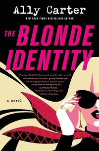 Enlarge image Cover: The Blonde Identity - HarperCollins