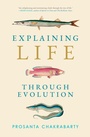 Cover: Explaining Life through Evolution - MIT Press