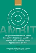 Cover: Adaptive Mentalization-Based Integrative Treatment (AMBIT) For People With Multiple Needs - Oxford University Press