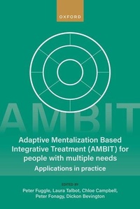 Enlarge image Cover: Adaptive Mentalization-Based Integrative Treatment (AMBIT) For People With Multiple Needs - Oxford University Press