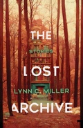 Cover: The Lost Archive - University of Wisconsin Press
