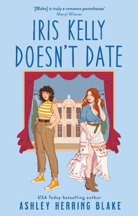 Abbildung von: Iris Kelly Doesn't Date - Piatkus Books