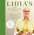 Cover: Lidia's From Our Family Table to Yours - Alfred A. Knopf
