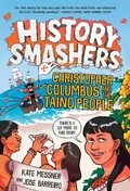 Cover: History Smashers: Christopher Columbus and the Taino People - Random House Books for Young Readers