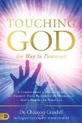 Cover: Touching God: The Way to Pentecost - Destiny Image