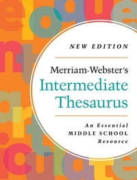 Abbildung von: Merriam-Webster's Intermediate Thesaurus 2023 - Merriam Webster,U.S.