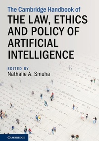 Abbildung von: The Cambridge Handbook of the Law, Ethics and Policy of Artificial Intelligence - Cambridge University Press