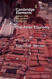 Enlarge image Cover: The Aztec Economy - Cambridge University Press
