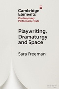 Cover: Playwriting, Dramaturgy and Space - Cambridge University Press