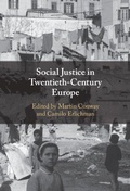 Cover: Social Justice in Twentieth-Century Europe - Cambridge University Press