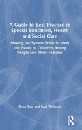 Cover: A Guide to Best Practice in Special Education, Health and Social Care - Taylor & Francis