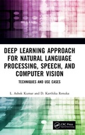 Cover: Deep Learning Approach for Natural Language Processing, Speech, and Computer Vision - CRC Press