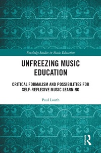 Abbildung von: Unfreezing Music Education - Routledge