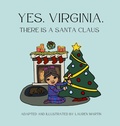 Cover: Yes, Virginia, There is a Santa Claus - IngramSpark